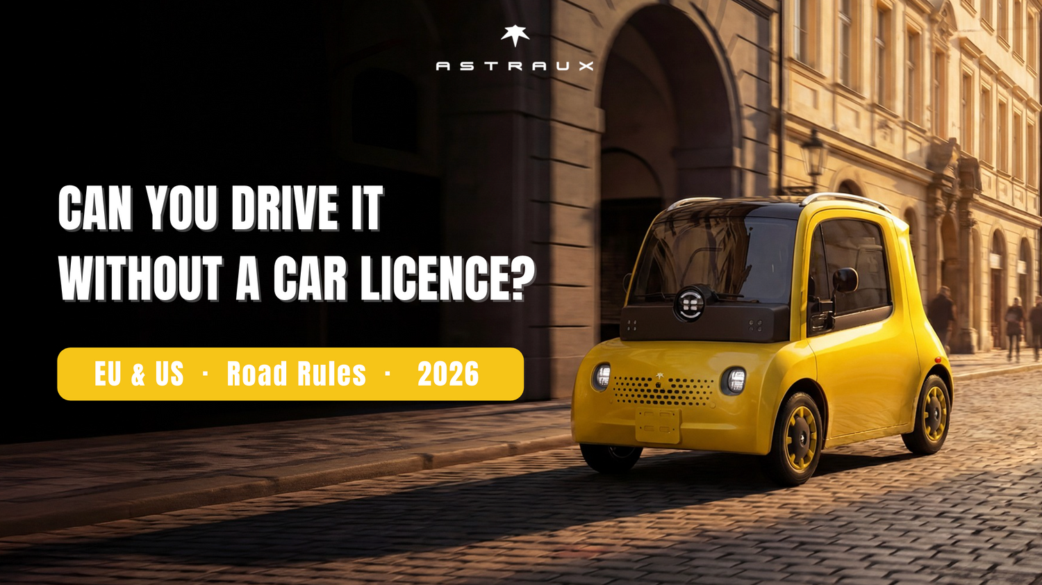 Can You Drive It? EU and US Rules for Light Electric City Cars Explained